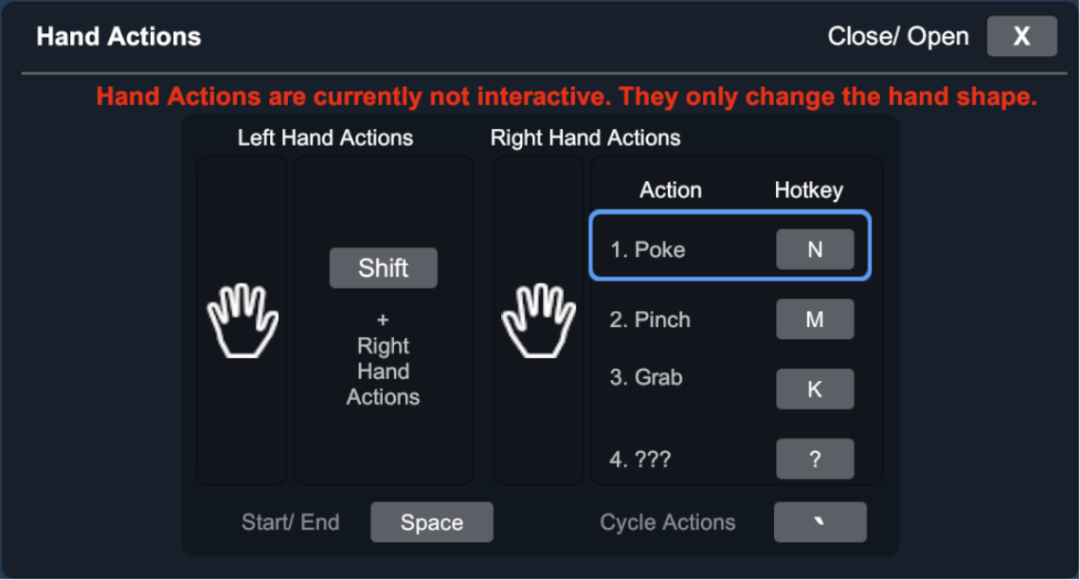 Hand Actions 面板：Poke/Pinch/Grab 三个手部动作的按键映射。面板顶部提示手部动作目前只有视觉表现，不具备物理交互